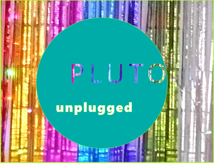 Beitragsbild Pluto unplugged.